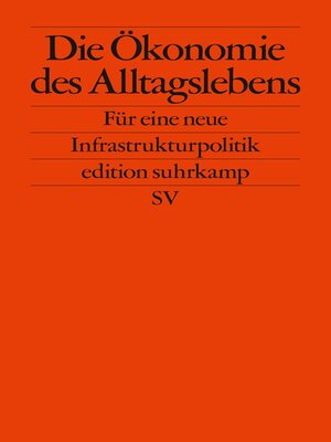 cover image of Die Ökonomie des Alltagslebens